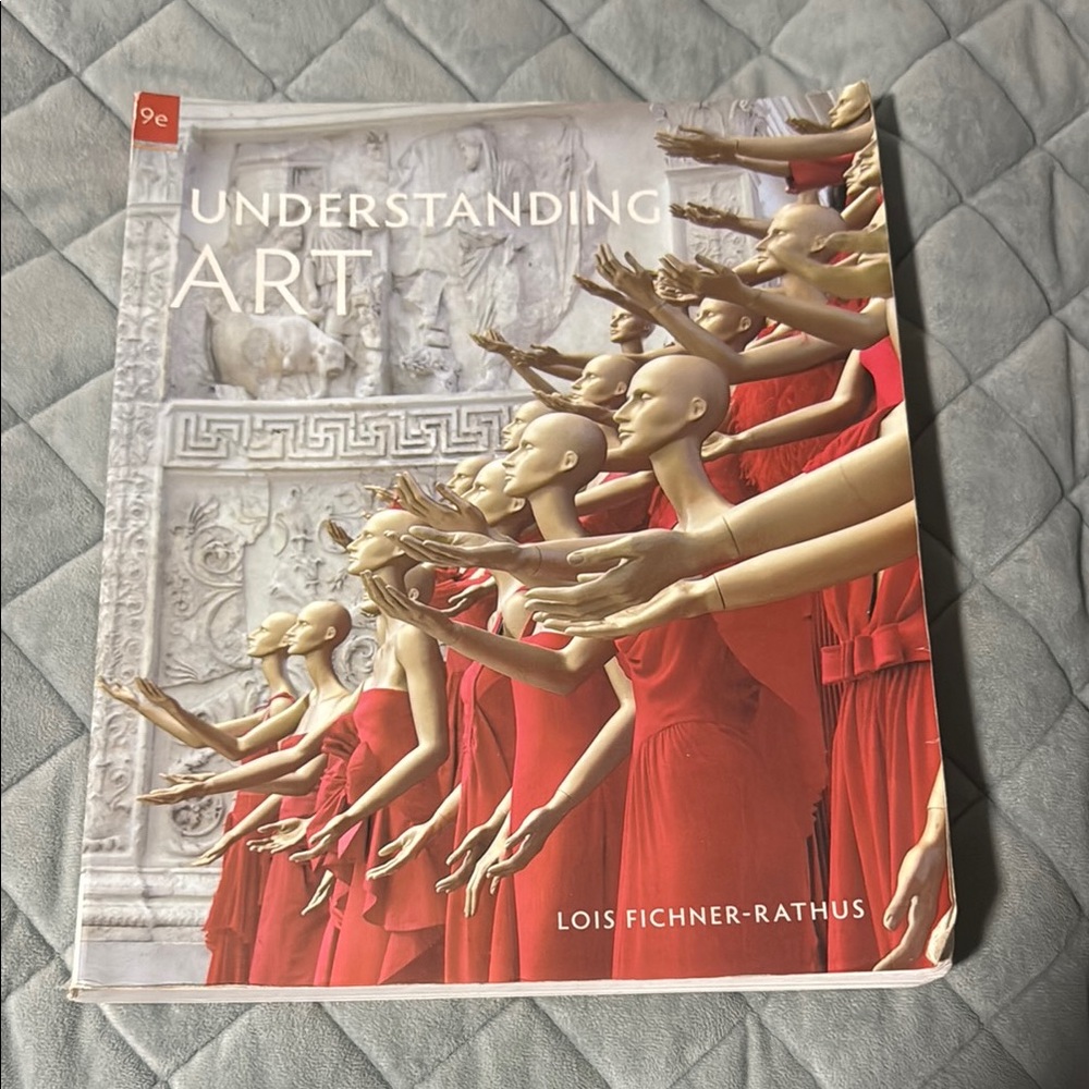 Understanding Art Book by Lois Fichner-Rathus